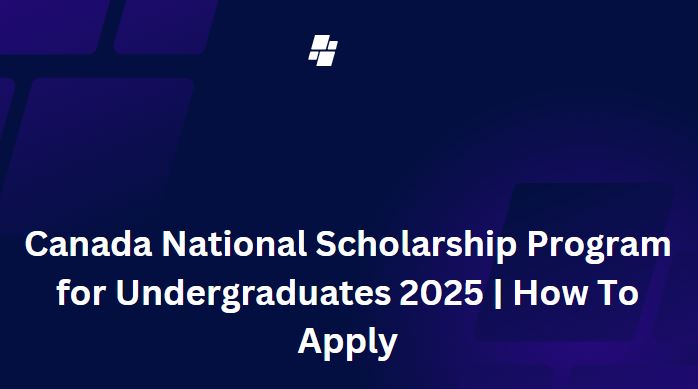 Canada National Scholarship Program